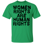 Women Rights Are Human Rights T-Shirt CustomCat