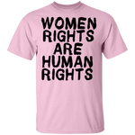 Women Rights Are Human Rights T-Shirt CustomCat