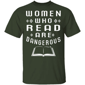 Women Who Read Are Dangerous T-Shirt CustomCat