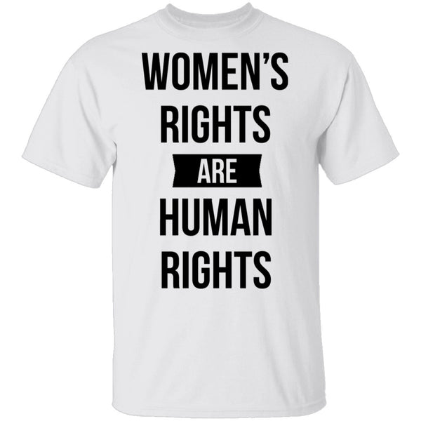 Women's Rights are Human Rights T-Shirt CustomCat