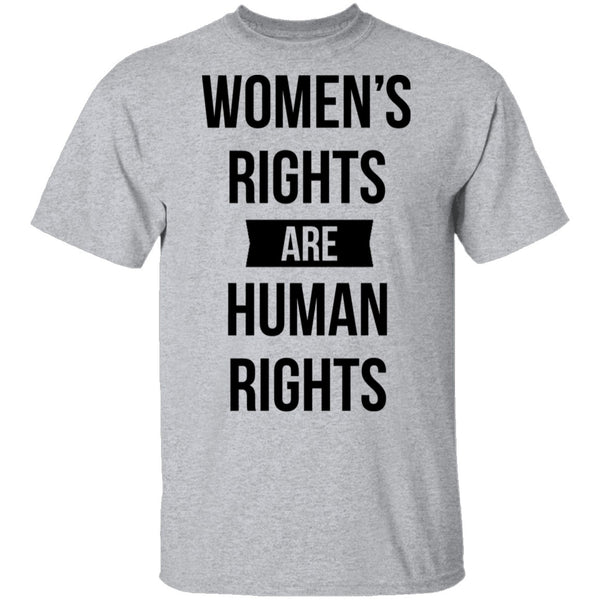 Women's Rights are Human Rights T-Shirt CustomCat