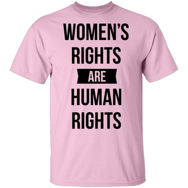 Women's Rights are Human Rights T-Shirt CustomCat