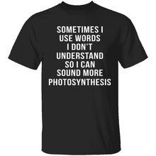 Words I Don't Understand T-Shirt