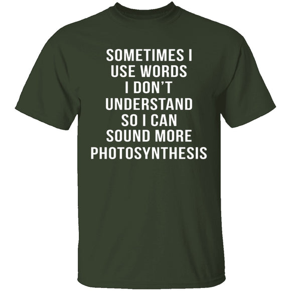 Words I Don't Understand T-Shirt CustomCat