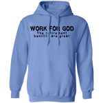Work For God T-Shirt CustomCat