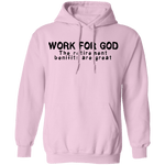 Work For God T-Shirt CustomCat