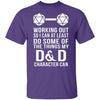 Working Out D&D T-Shirt CustomCat