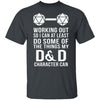 Working Out D&D T-Shirt CustomCat
