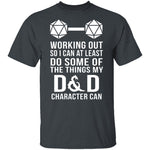Working Out D&D T-Shirt CustomCat