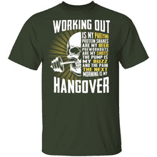 Working Out Is My Partying T-Shirt