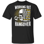 Working Out Is My Partying T-Shirt CustomCat