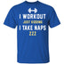 Workout Naps T-Shirt CustomCat