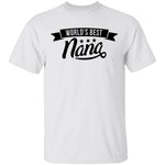 World's Best Nana T-Shirt CustomCat