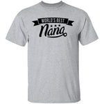 World's Best Nana T-Shirt CustomCat