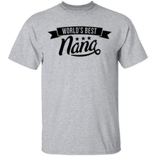 World's Best Nana T-Shirt