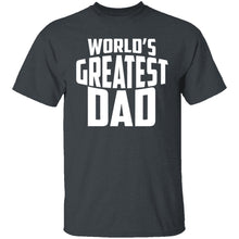 World's Greatest Dad T-Shirt