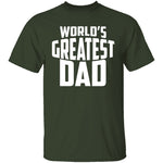World's Greatest Dad T-Shirt CustomCat