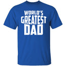World's Greatest Dad T-Shirt CustomCat