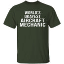 World's Okayest Aircraft Mechanic T-Shirt CustomCat