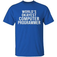World's Okayest Computer Programmer T-Shirt