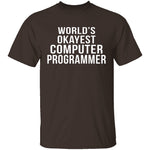 World's Okayest Computer Programmer T-Shirt CustomCat
