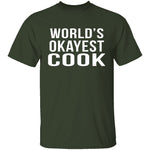 World's Okayest Cook T-Shirt CustomCat