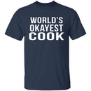 World's Okayest Cook T-Shirt CustomCat