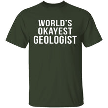World's Okayest Geologist T-Shirt