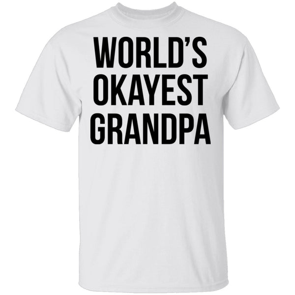 World's Okayest Grandpa T-Shirt CustomCat