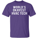 World's Okayest HVAC Tech T-Shirt CustomCat