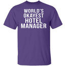 World's Okayest Hotel Manager T-Shirt CustomCat