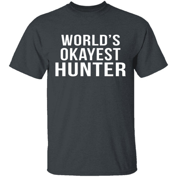 World's Okayest Hunter T-Shirt CustomCat