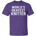 World's Okayest Knitter T-Shirt CustomCat