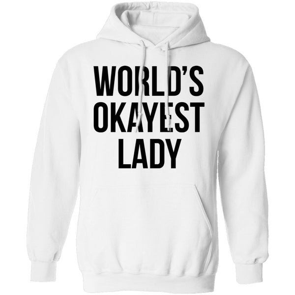 World's Okayest Lady T-Shirt CustomCat