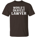 World's Okayest Lawyer T-Shirt CustomCat