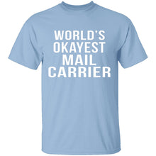 World's Okayest Mail Carrier T-Shirt