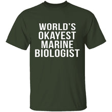 World's Okayest Marine Biologist T-Shirt