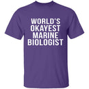 World's Okayest Marine Biologist T-Shirt CustomCat