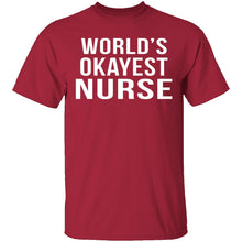 World's Okayest Nurse T-Shirt