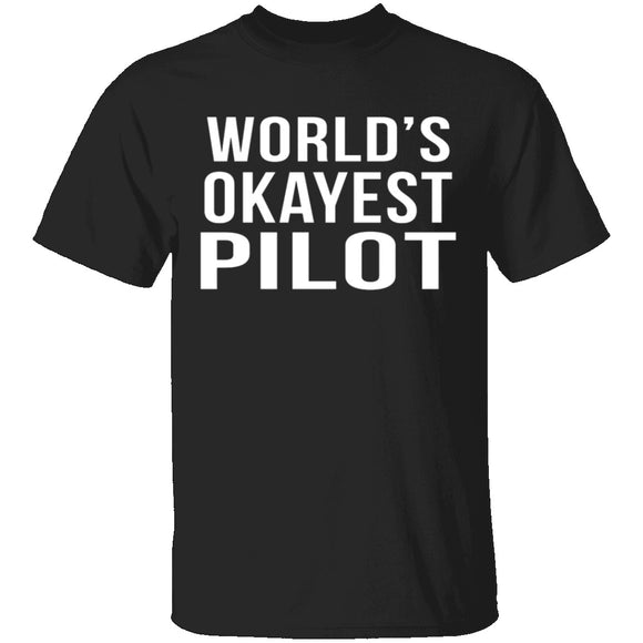 World's Okayest Pilot T-Shirt CustomCat