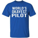 World's Okayest Pilot T-Shirt CustomCat