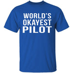 World's Okayest Pilot T-Shirt CustomCat