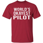 World's Okayest Pilot T-Shirt CustomCat