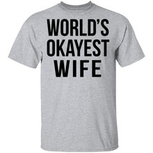 World's Okayest Wife T-Shirt