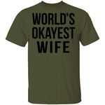 World's Okayest Wife T-Shirt CustomCat