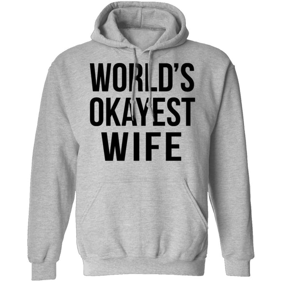 World's Okayest Wife T-Shirt CustomCat