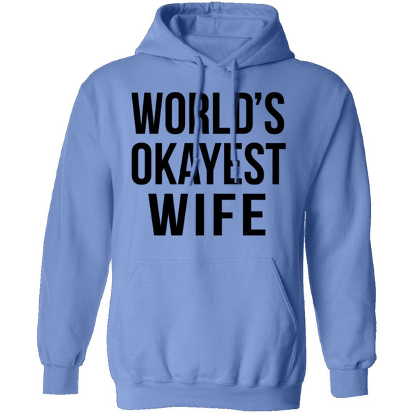 World's Okayest Wife T-Shirt CustomCat