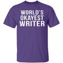 World's Okayest Writer T-Shirt CustomCat