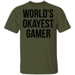 World's Okayest Gamer T-Shirt CustomCat