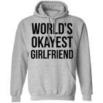 World's Okayest Girlfriend T-Shirt CustomCat